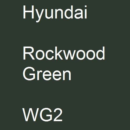 Hyundai, Rockwood Green, WG2.